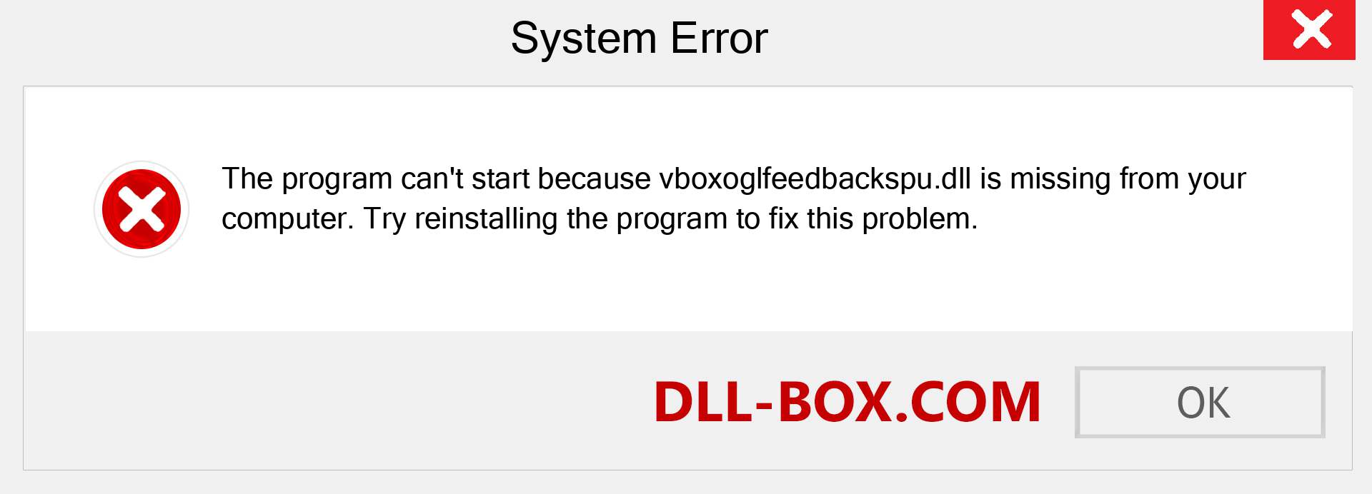 vboxoglfeedbackspu.dll file is missing?. Download for Windows 7, 8, 10 - Fix  vboxoglfeedbackspu dll Missing Error on Windows, photos, images